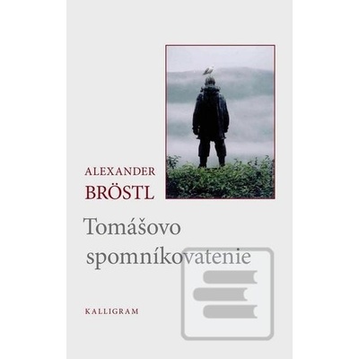 Tom ášovo spomníkovatenie Bröstl Alexander