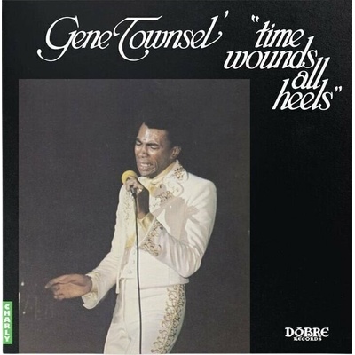 Gene Townsel - Time Wounds All Heels LP