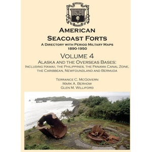American Seacoast Forts A Directory | Mark A Berhow, Glen M Williford (ISBN: 9780974816791)
