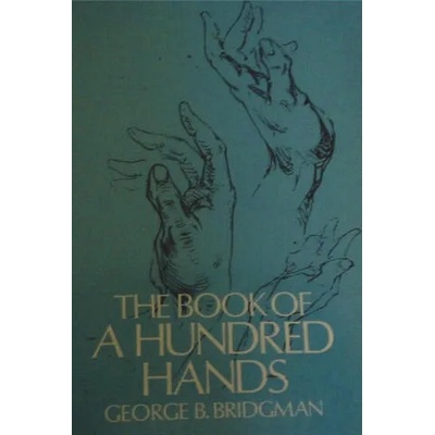 The Book of a Hundred Hands | George B Bridgman