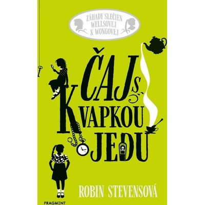 Čaj s kvapkou jedu - Robin Stevens
