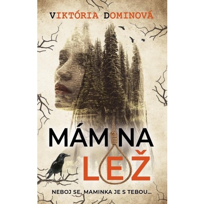 Mámina lež NAŠE VOJSKO - knižní distribuce s.r.o.