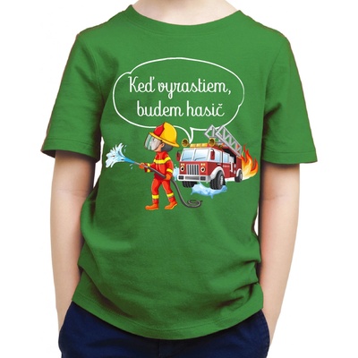 Fajntričko Kids detské tričko Keď vyrastiem, budem hasič zelená