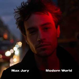 Max Jury - Modern World (LP) (5052442015260)