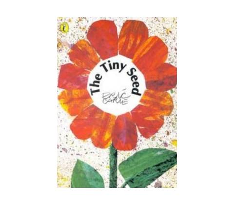 The Tiny Seed - Eric Carle