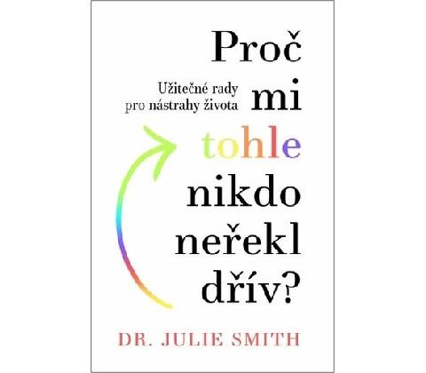 Proč mi tohle nikdo neřekl