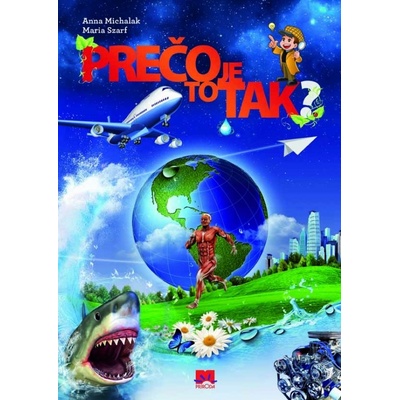 Prečo je to tak? - Anna Michalak, Maria Szarf
