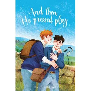 And Then He Pressed Play (ISBN: 9798992504743)