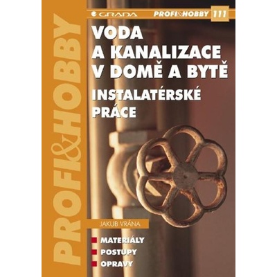 Voda a kanalizace v domě a bytě
