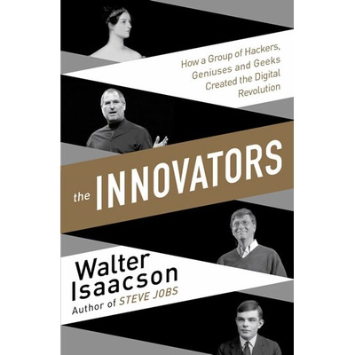 The Innovators - Walter Isaacson