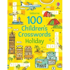 100 Children's Crosswords: Holiday (ISBN: 9781474997966)
