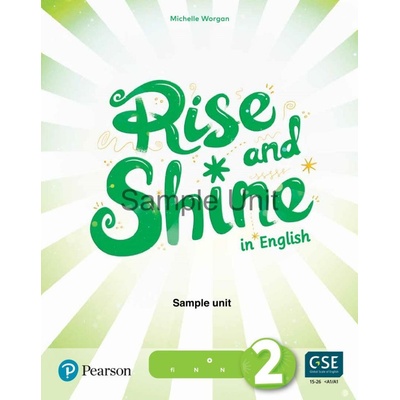 Rise and Shine 2 Teacher´s Book with eBooks, Presentation Tool and Digital Resources - Michelle Worgan