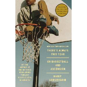 THERES ALWAYS THIS YEAR | ABDURRAQIB HANIF (2025)