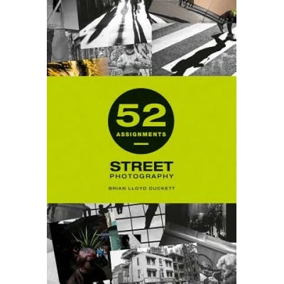 52 Assignments: Street Photography