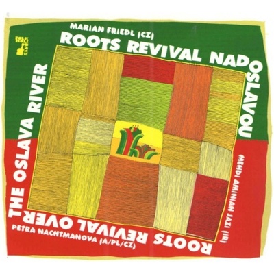 Folkové prázdniny a Marian Friedl - Roots Revival nad Oslavou LP