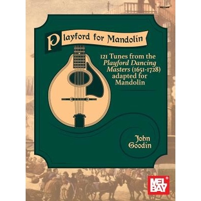 Playford for Mandolin John GoodinPaperback