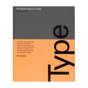 Visual History of Type McNeil Paul