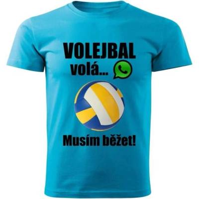 dětské tričko Volejbal volá musím běžet tyrkysové