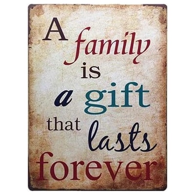 Ceduľa A family is a gift