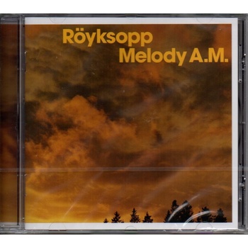 ROYKSOPP: MELODY A.M. CD