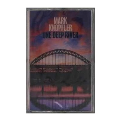 Mark Knopfler - One Deep River (limited Edition) MC