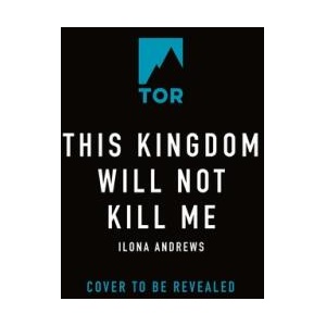 This Kingdom Will Not Kill Me (ISBN: 9781250377265)