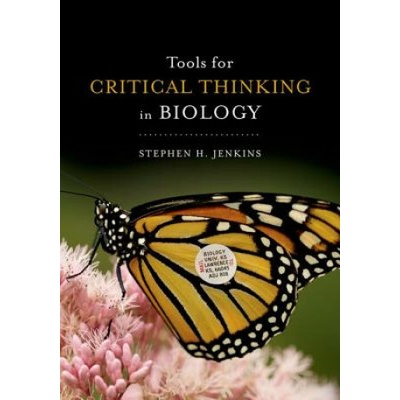 Tools for Critical Thinking in Biology (Stephen H. Jenkins)(Pevná)