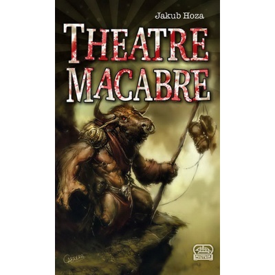 Theatre Macabre Hoza Jakub