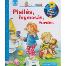 Pisilés, fogmosás, fürdés