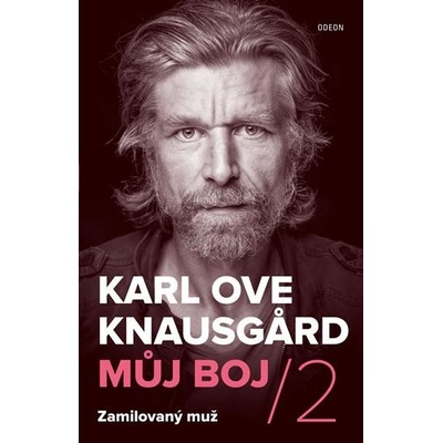 Můj boj 2: Zamilovaný muž - Karl Ove Knausgard