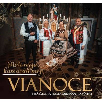 ĽH Muzikanti A Sólisti: Mati Moja, Kamaráti Moji / Vianoce - ĽH Muzikanti A Sólisti