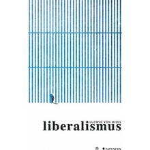 Liberalismus - Ludwig von Mises