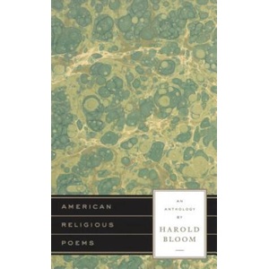 American Religious Poems: An Anthology | Harold Bloom, Jesse Zuba (ISBN: 9781931082747)