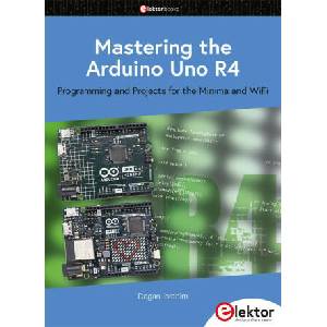 Mastering the Arduino Uno R4 | Dogan Ibrahim (ISBN: 9783895765780)
