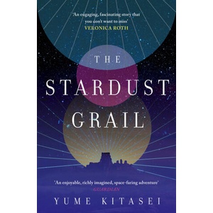 The Stardust Grail | Yume Kitasei (ISBN: 9780008708863)