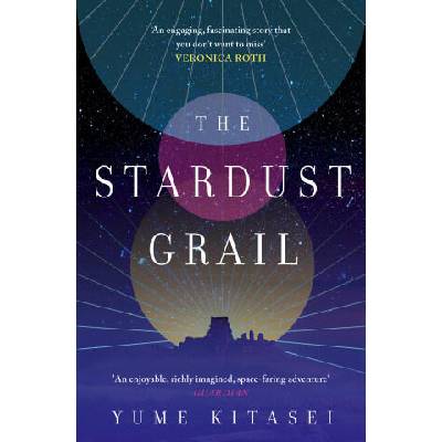 The Stardust Grail | Yume Kitasei