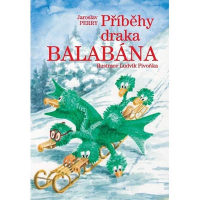 Příběhy draka Balabána - Jaroslav Perry
