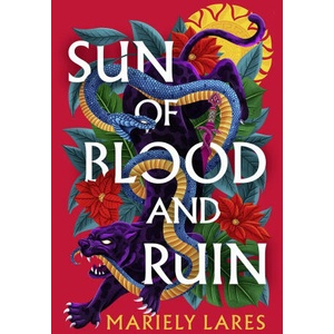 Sun of Blood and Ruin | Mariely Lares (ISBN: 9780008609610)