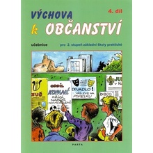 Výchova k občanství, 4. díl, učebnice pro 2. stupeň ZŠ praktické - Milan Valenta, Oldřich Müller