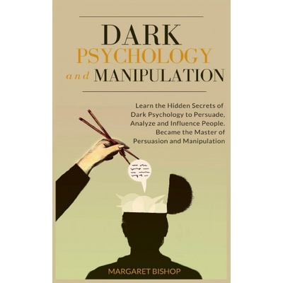 Dark Psychology and Manipulation