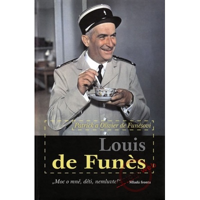 Louis de Funes - "Moc o mně, děti, nemluvte!"
