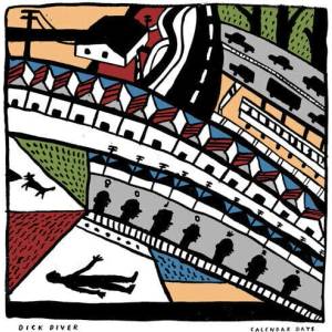 Dick Diver - Calendar Days (LP) (0630125984208)