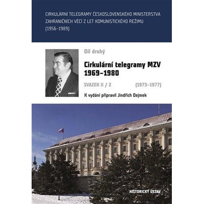 Cirkulární telegramy MZV 1969-1980, svazek II/2 1973-1977