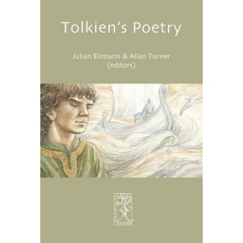 Tolkien's Poetry | Julian Tim Morton Eilmann, Allan G. Turner