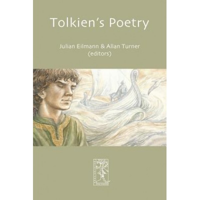 Tolkien's Poetry | Julian Tim Morton Eilmann, Allan G. Turner