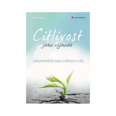 Citlivost jako výhoda