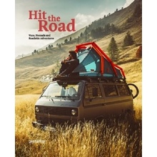 Hit the Road: Vans, Nomads and Roadside Adventures