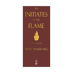 The Initiates of the Flame - Fully Illustrated Edition (ISBN: 9781603868969)