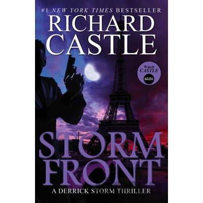 Storm Front - A Derrick Storm Novel - Richard Castle