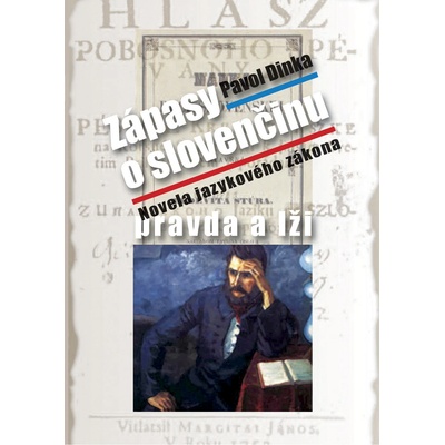 Zápasy o slovenčinu pravda a lži